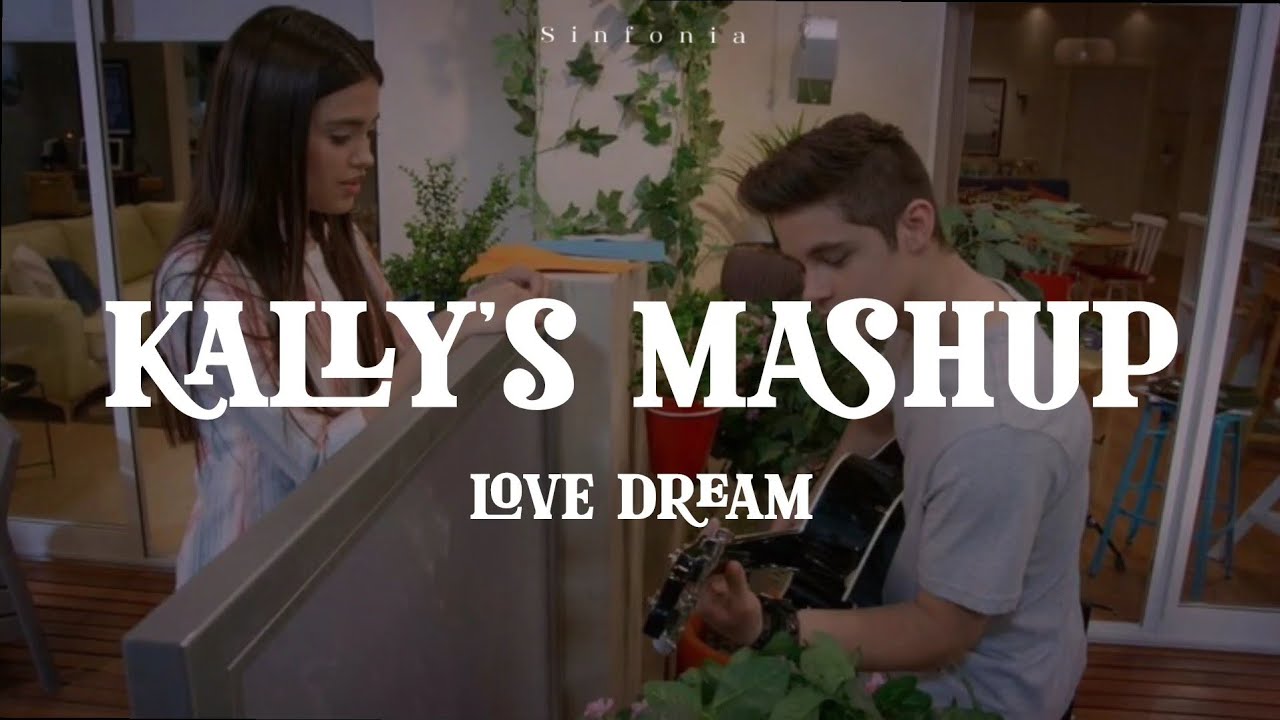 [KALLY'S MASHUP] Love Dream - Maia Reficco (Tradução)