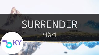 SURRENDER - 이창섭(LEE CHANGSUB) (KY.24408) / KY Karaoke