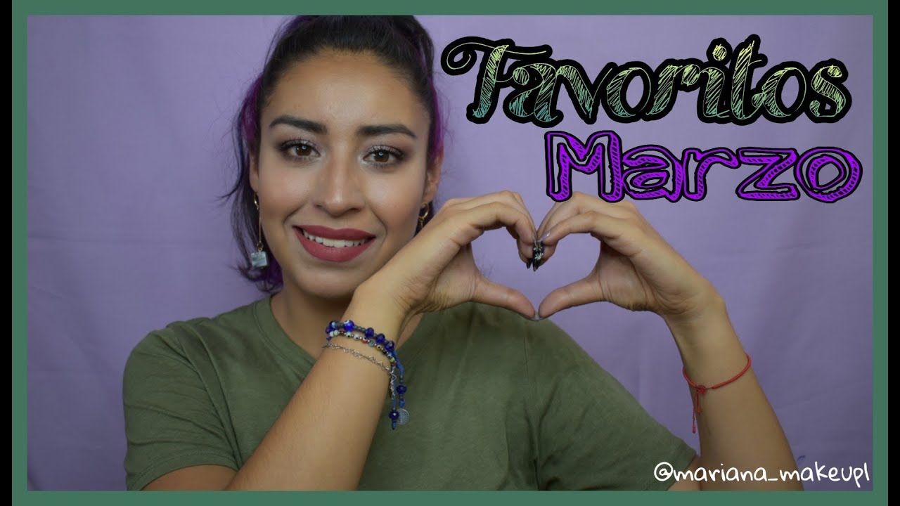 EPIC WIN Favoritos Marzo| MarianaMakeUp1