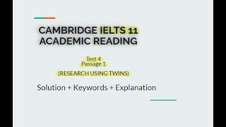 IELTS 11 TEST-4 Reading Passage 1 (RESEARCH USING TWINS) IELTS 11 TEST-4 Reading Passage 1 (RESEARCH USING TWINS)