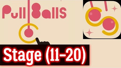 PullBalls Stage 11 12 13 14 15 16 17 18 19 20 Android