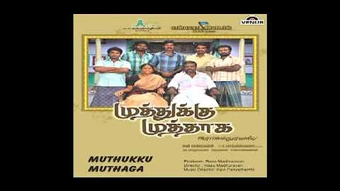 Kaathadicha (Muthukku Muthaga) (Tamil)