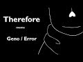  therefore  genoerror sans backstory 