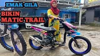 EMAK GILA BIKIN MATIC TRAIL 🔥