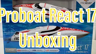 Proboat React 17 RC Boat Unboxing