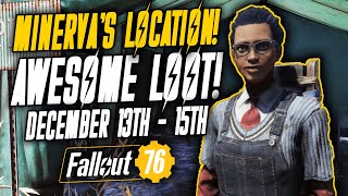 Fallout 76 Minerva Location | December 13th - 15th