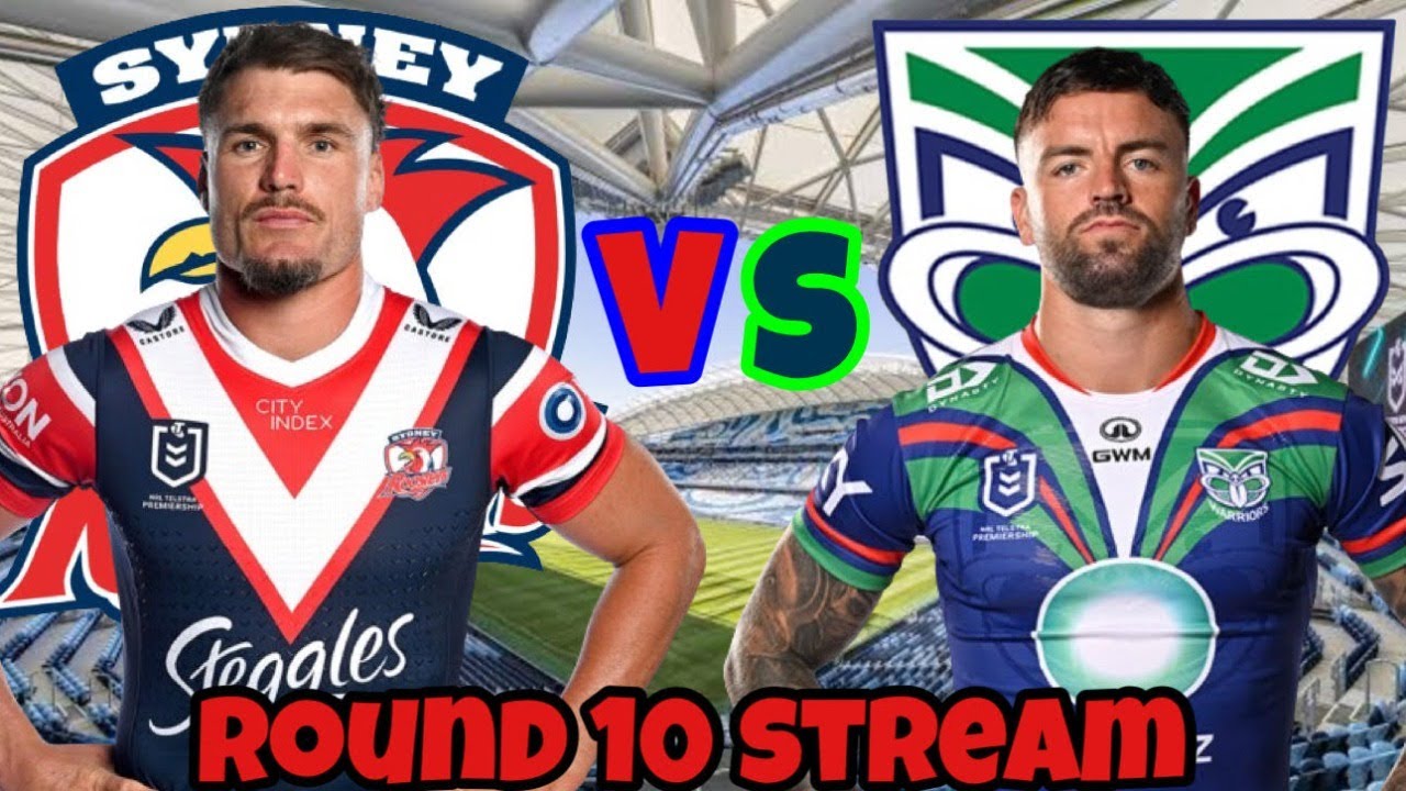 Sydney Roosters vs New Zealand Warriors NRL Round 10 Livestream ...