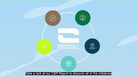 The 5 Crosscall CSR pillars
