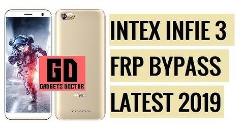 Intex infie 3 FRP unlock (Intex IV0318ND FRP) With FRP File