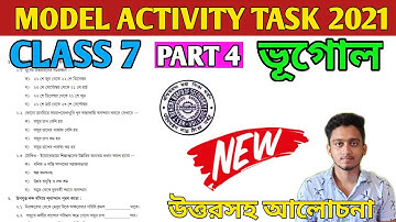 Class 7 Geography Model Activity Task Part 4 | New Model Activity Task Class 7 ভূগোল part 4 #WBBSE