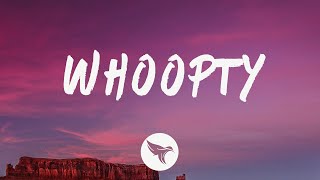 CJ - Whoopty (Lyrics)