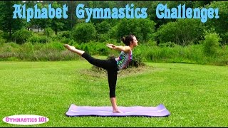 Alphabet Gymnastics Challenge Lydia The Gymnast