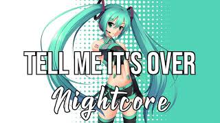 (NIGHTCORE) Tell Me It's Over - Avril Lavigne