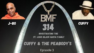 Cuffy The Peabody s Investigating the BMF in St Louis Episode 3
