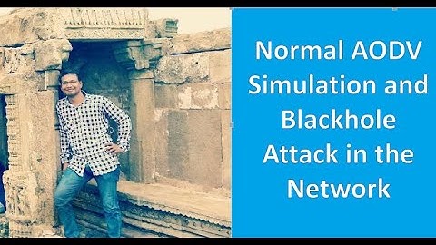 Normal AODV Simulation and Black Hole Attack in the Network
