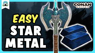Unlimited STAR METAL – Fast &amp; Easy Farm Guide | Conan Exiles 2026