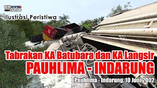 TABRAKAN KA BATUBARA DAN  KA GERBONG SEMEN - PLH PAUHLIMA INDARUNG 2002 | Trainz Simulator