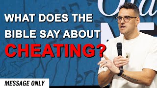 What Does the Bible Say About Cheating? (Message) | Sandals Church