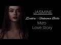 Jasmine    mizo love story