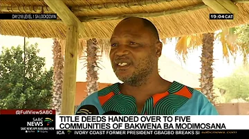 Title deeds handed to Bakwena Ba Modimosana communities