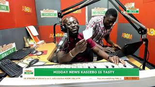 Midday News Kasiebo Is Tastyon Adom 106.3 FM [25-11-25]