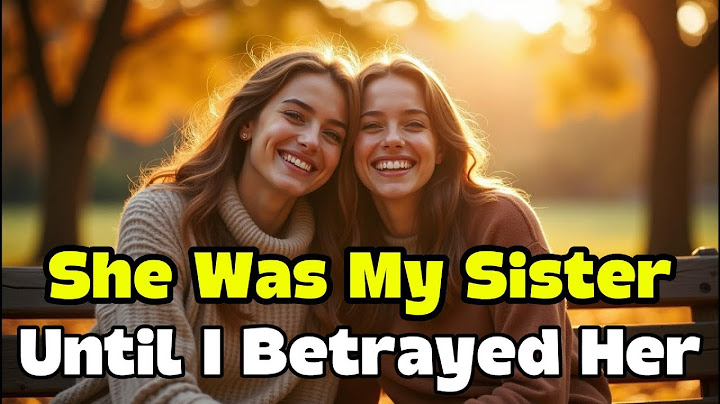 She Was My Sister… Until I Let My Heart Betray Her | Emotional English Story for Listening