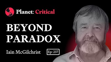 Beyond Paradox | Iain McGilchrist