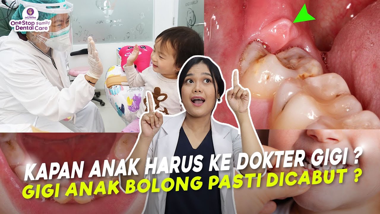 USIA BERAPA ANAK BOLEH KE DOKTER GIGI ? MASALAH GIGI ANAK ITU APA SAJA SIH ?