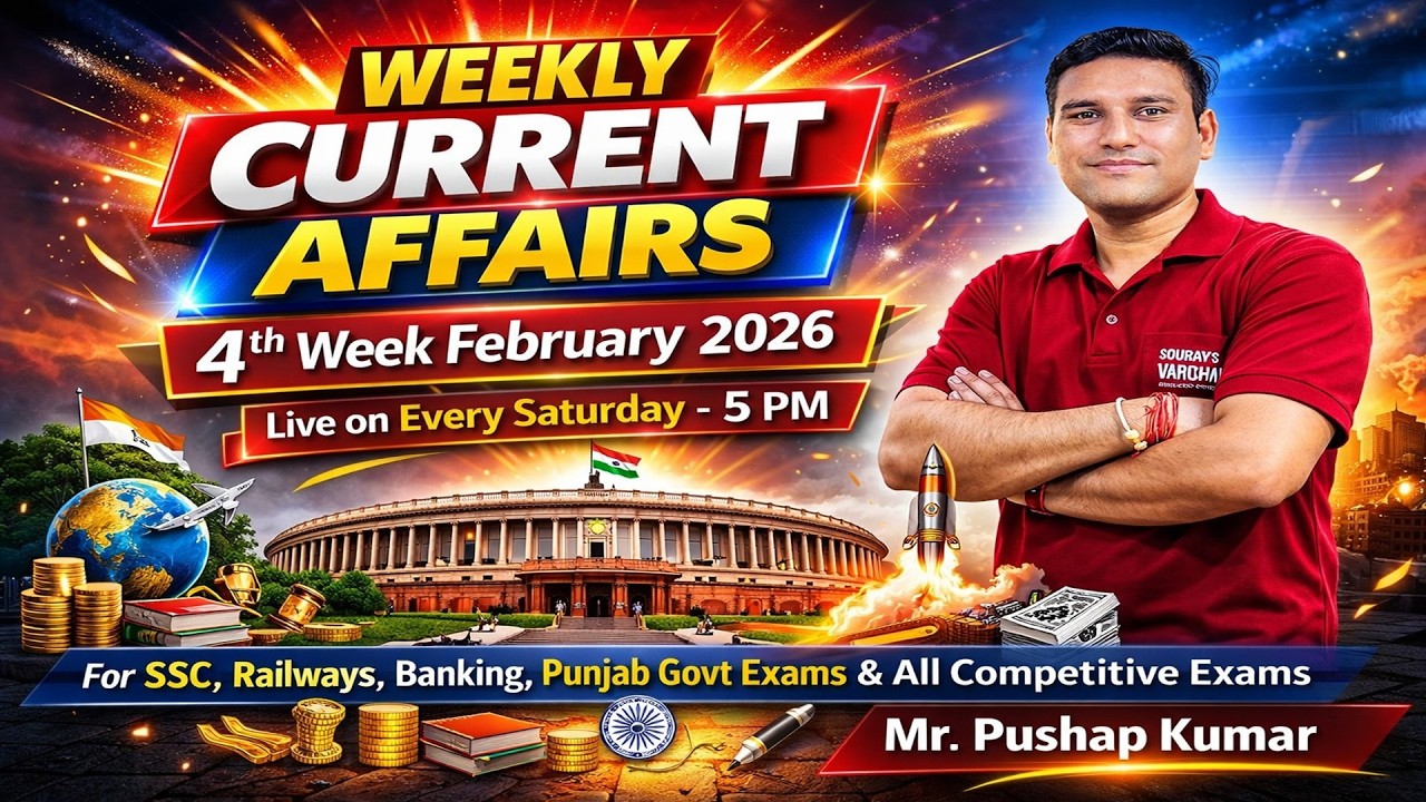 Weekly Current Affairs • 4th Week February 2026 | Live Every Saturday at 5 PM