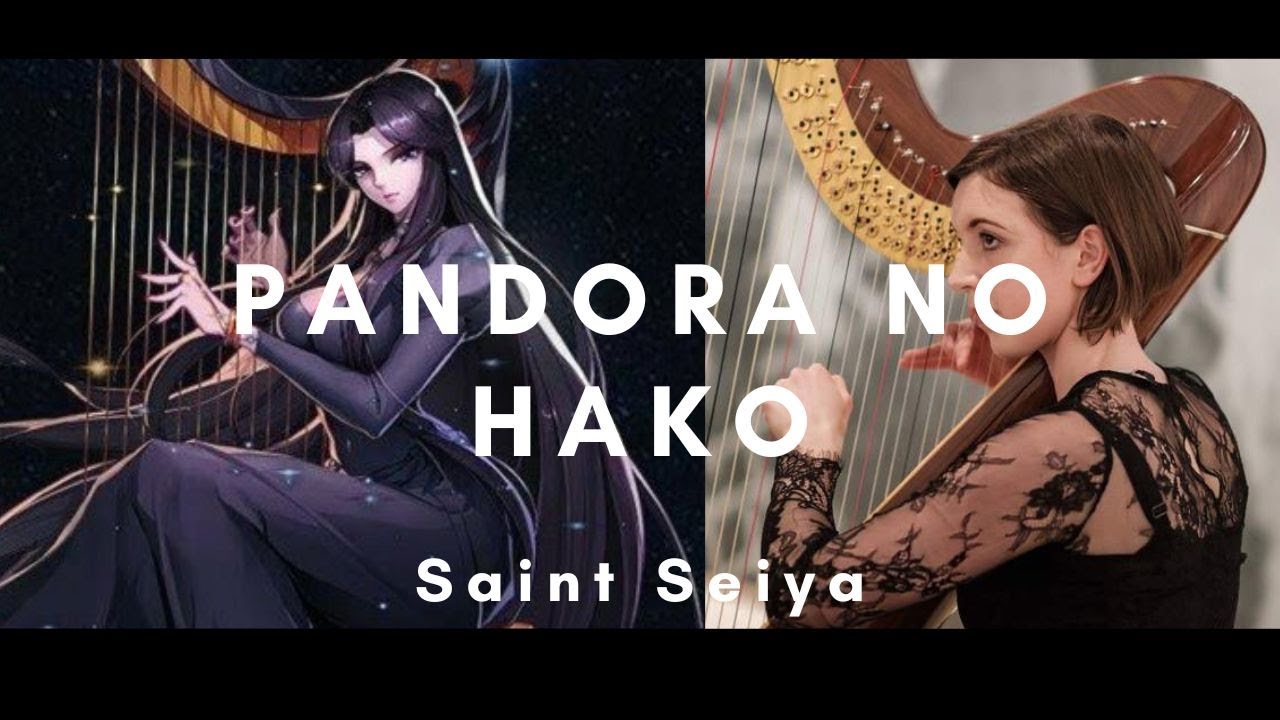 Pandora No Hako  (Pandora's Box) -Saint Seiya (Harp Cover)