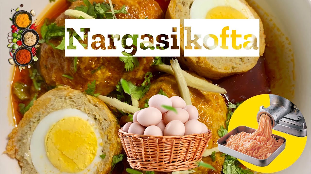 Nargisi Kofta Pakistani Chicken Scotch Egg Curry YouTube