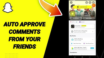 How To Select Auto Approve Comments From Your Friends On SnapChat App 2025
