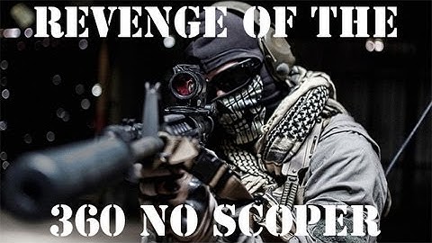 Revenge of the 360 No Scoper (Black Ops 2 Machinima)