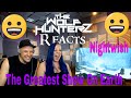 Nightwish - The Greatest Show On Earth Live | The Wolf HunterZ Reaction For Chris