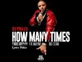 DJ Khaled - How Many Times Feat. Chris Brown, Lil Wayne & Big Sean (Lyrics Video) HD
