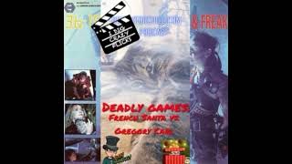 Be Merry or Be Scary: "Deadly Games" aka "Dial Code Santa Claus" with Gregory Carl