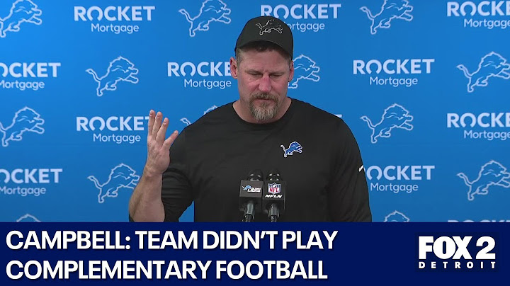 Tearful Campbell after Lions loss: Didn't have team ready