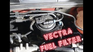 Vectra 1.9 CDTI Fuel filter replace