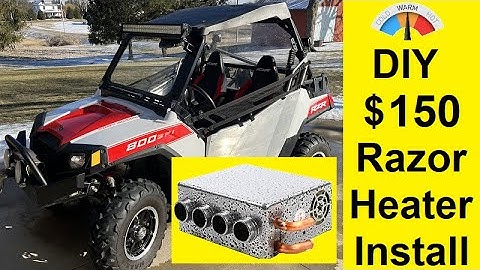 Polaris RZR $150 DIY Razor Heater Install