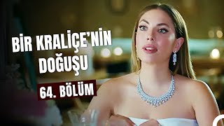 Bir 'Kraliçe'nin Doğuşu 64. Bölüm - Yasak Elma