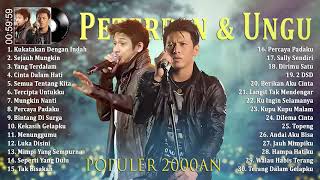 Peterpan & Ungu Full Album - Lagu Populer 2000an yang enak Didengar