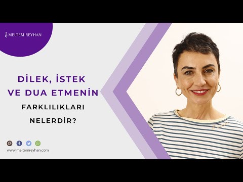 Dilek, istek, dua etmenin farklılıkları nelerdir? - 108