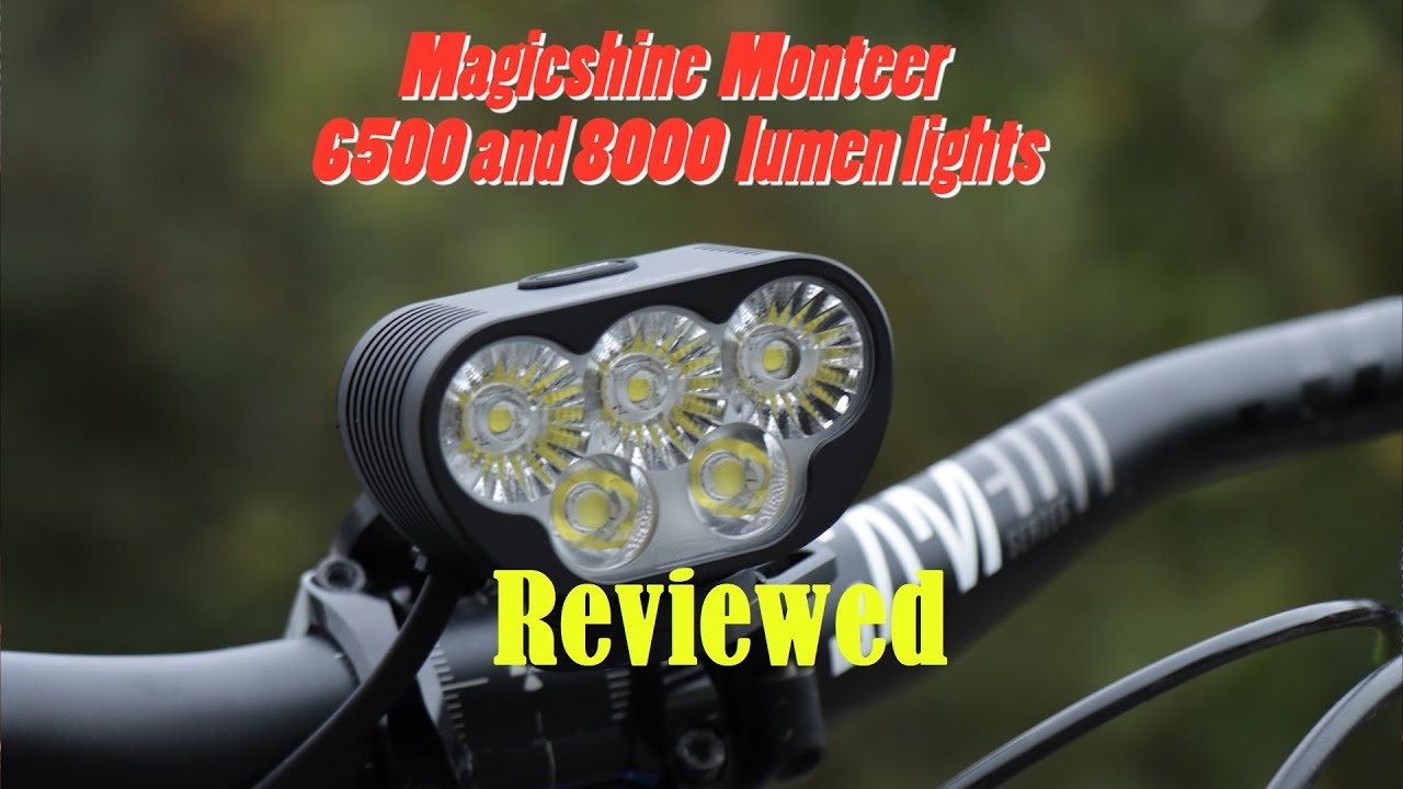 Magicshine Monteer 6500 and 8000 Lumen Lights Reviewed 