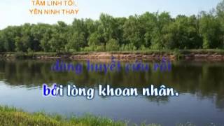 Video thumbnail of "Thánh Ca - Tâm Linh Tôi Yên Ninh Thay"