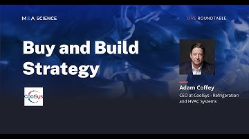 Creating a Buy and Build Strategy | Adam Coffey w/ Kison Patel