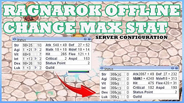 RAGNAROK OFFLINE | CHANGE MAX STATS FOR CHARACTER