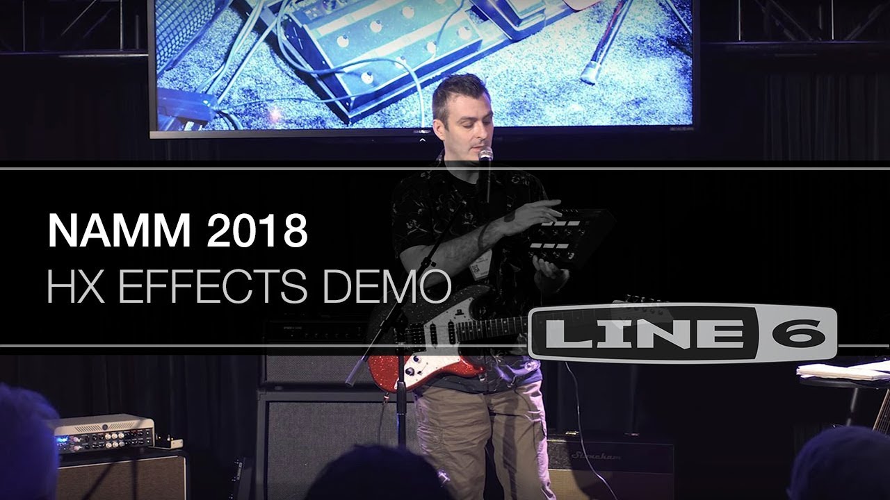 HX Effects NAMM 2018 Demo YouTube