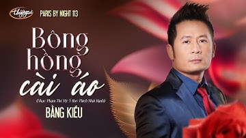 PBN 113 | Bằng Kiều - Bông Hồng Cài Áo