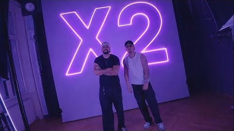 X2 - Taylo x Nouv [Official Video]