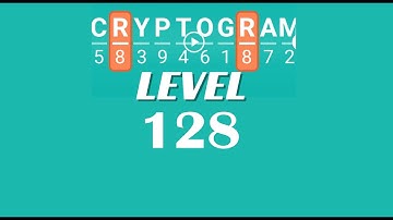 Cryptogram Level 128 Answers ✅ | Go Answer